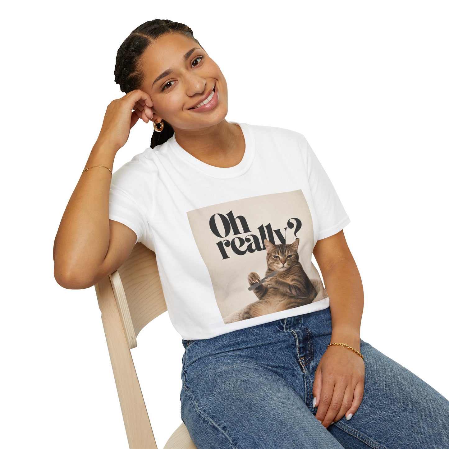 "Oh Really" T-shirt