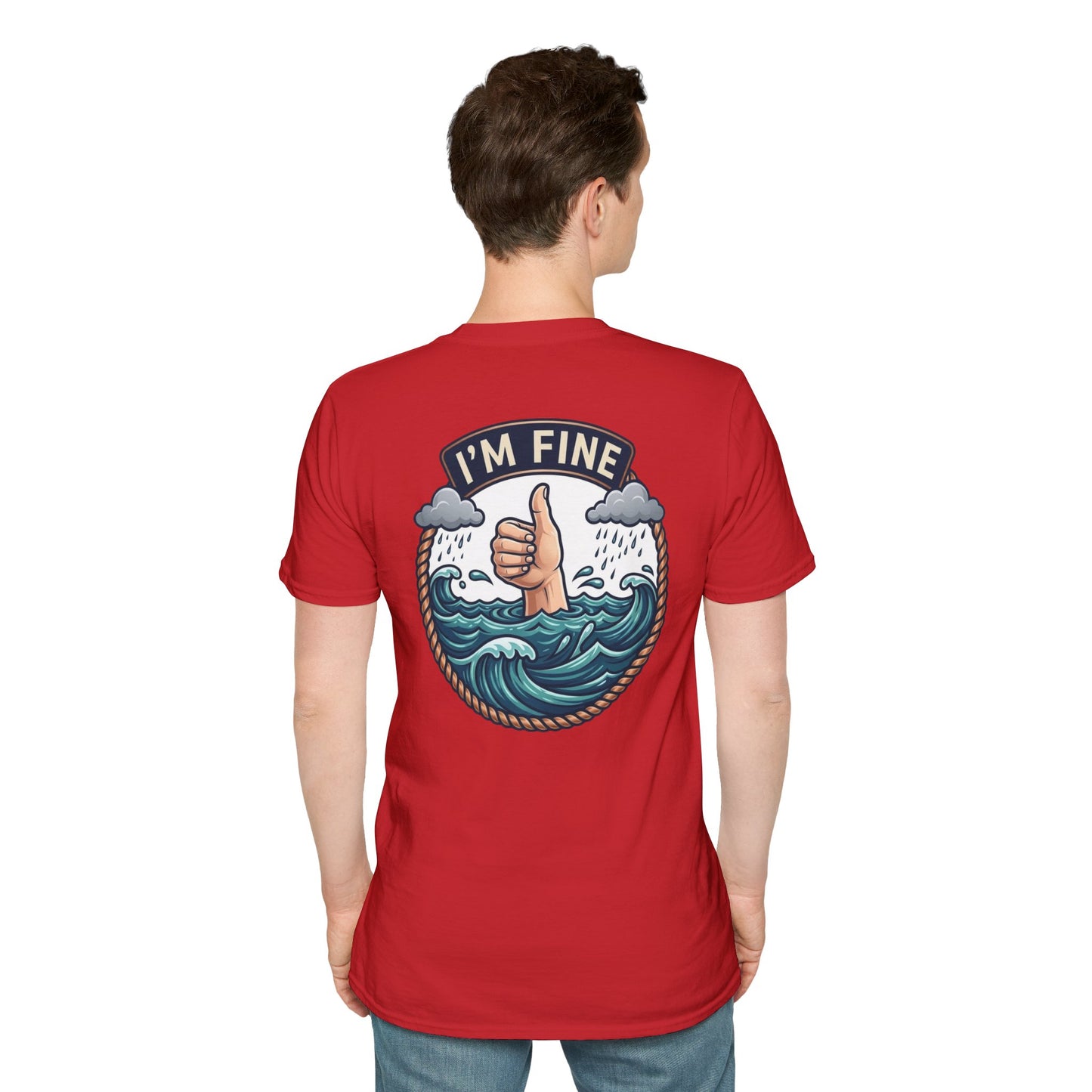 "I'm Fine" T-shirt
