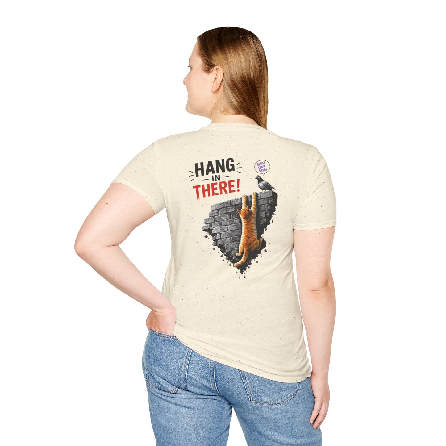 "Hang In There" T-shirt