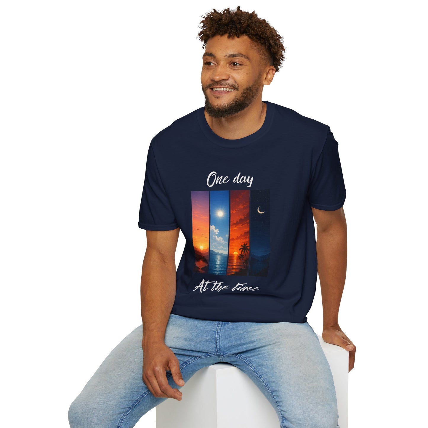 "One Day At The Time" T-shirt