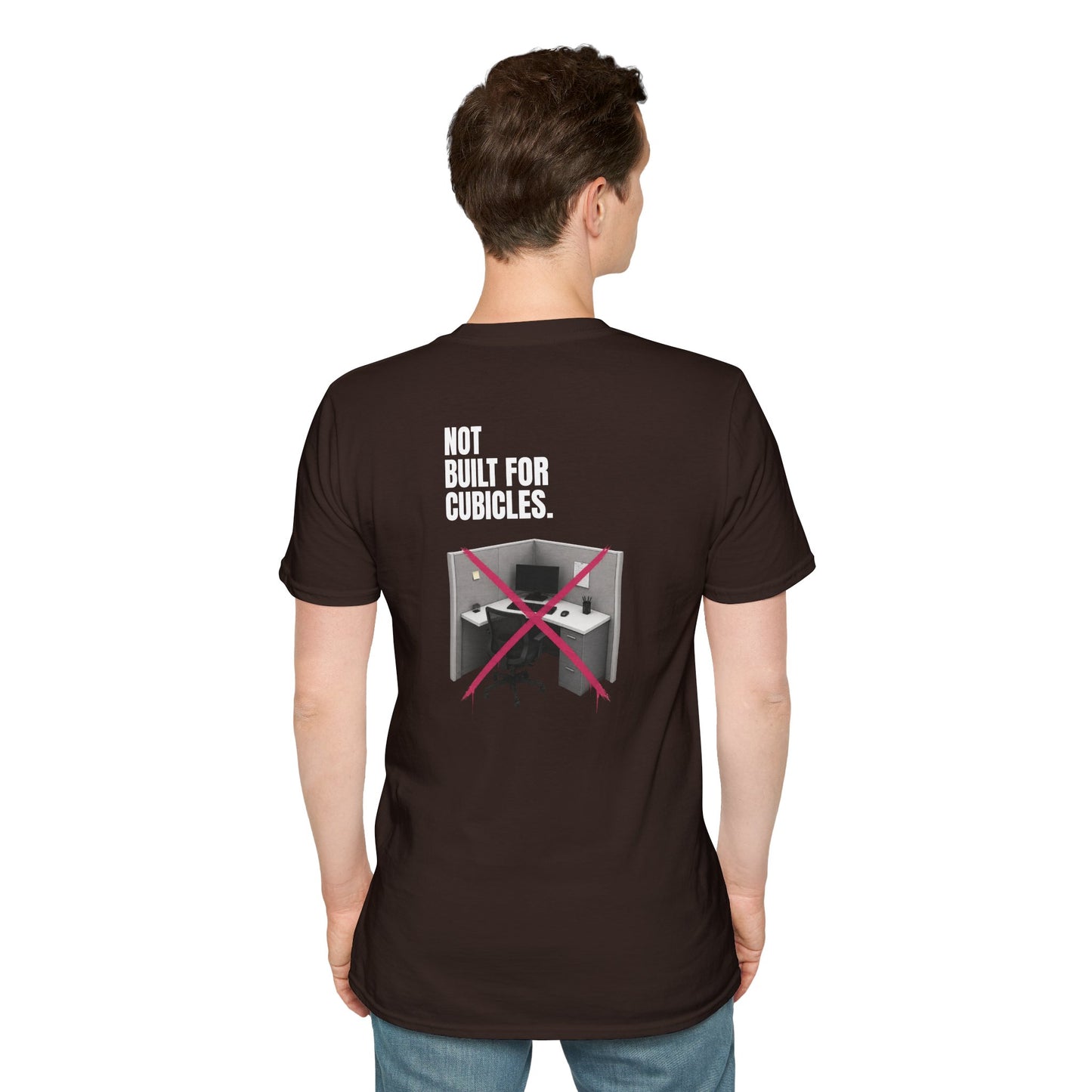 "Not Built For Cubicles" T-shirt