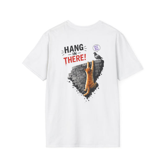 "Hang In There" T-shirt