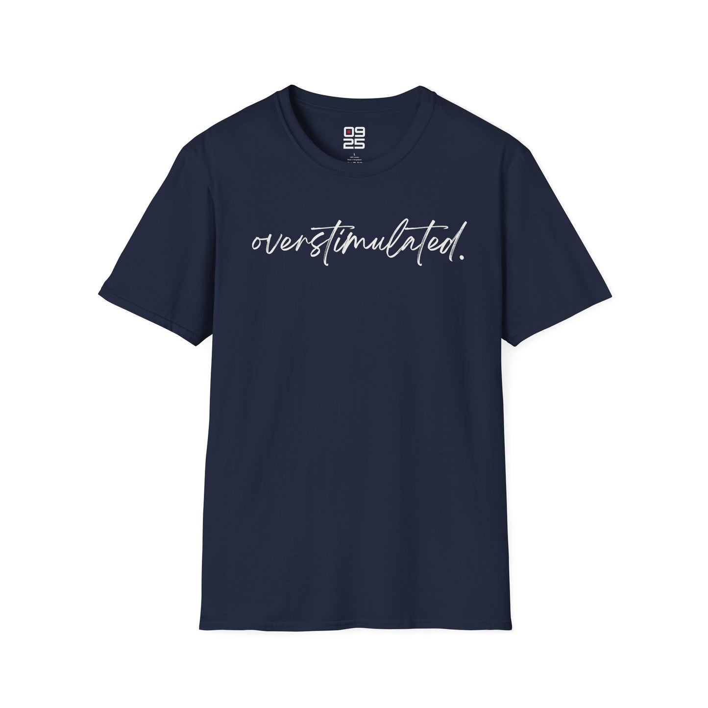 "Overstimulated" T-shirt