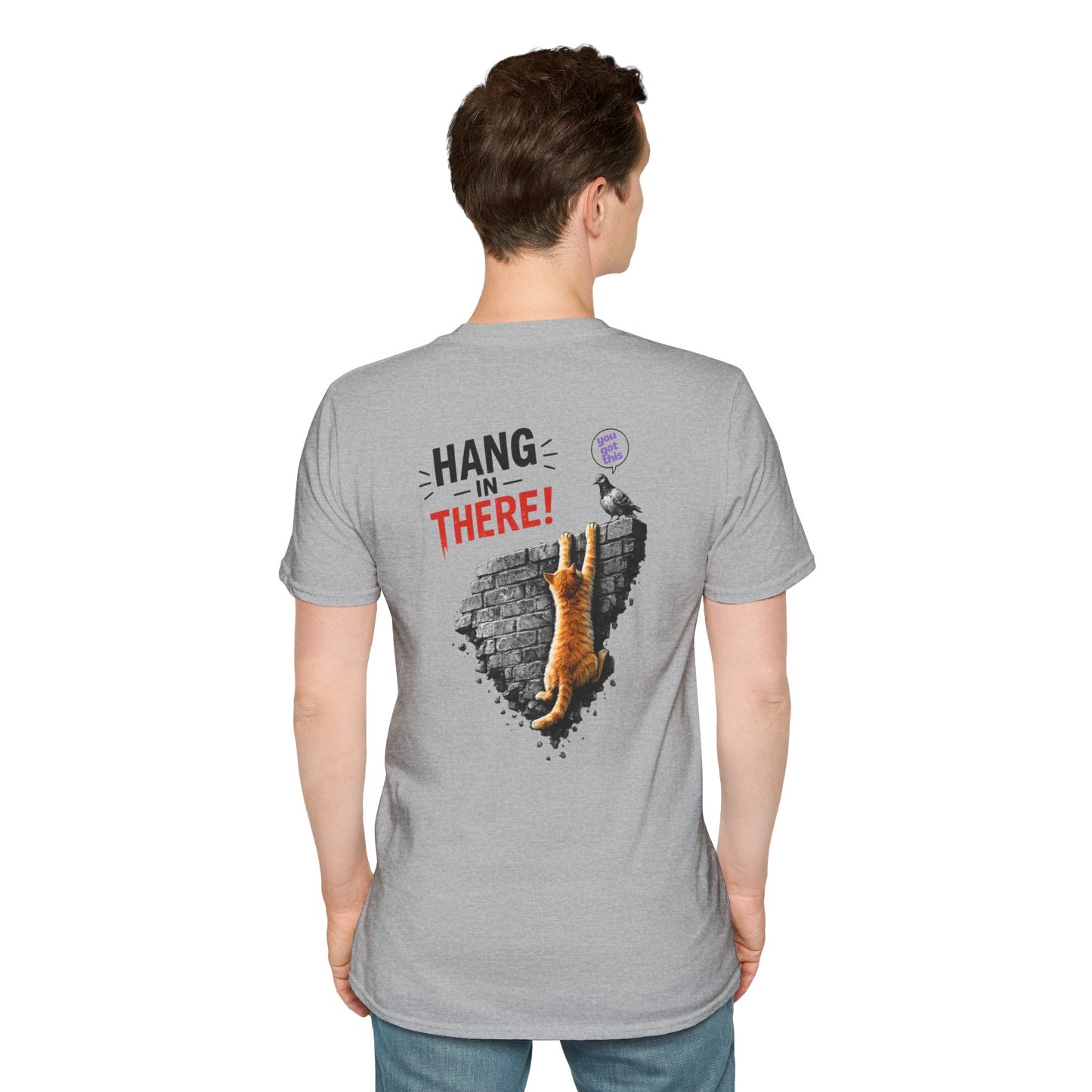 "Hang In There" T-shirt