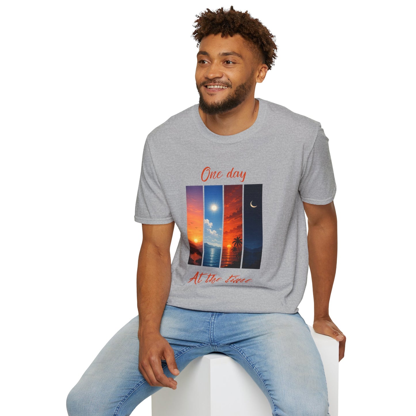 "One Day At The Time" T-shirt