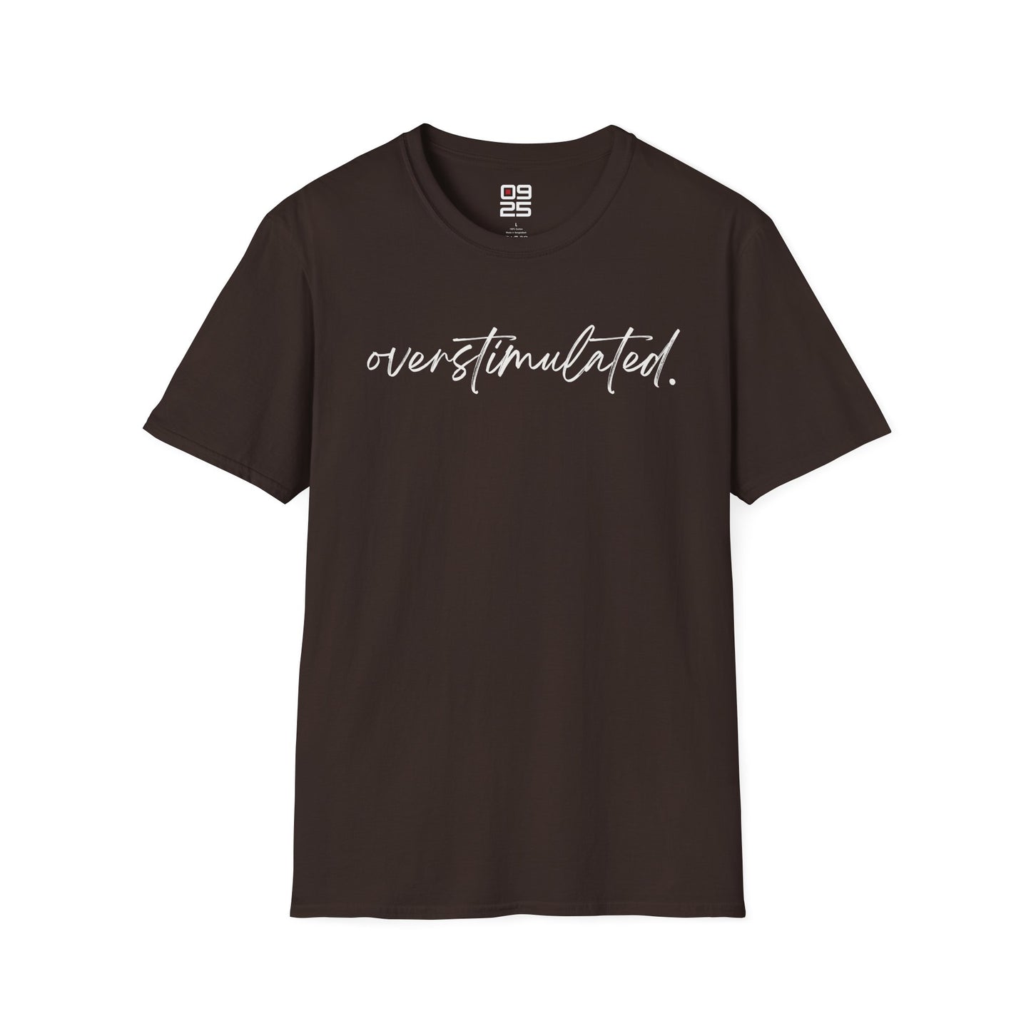 "Overstimulated" T-shirt