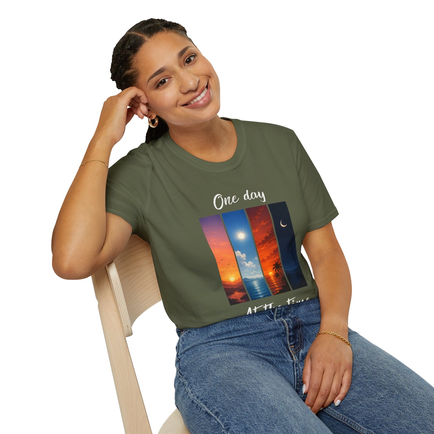 "One Day At The Time" T-shirt