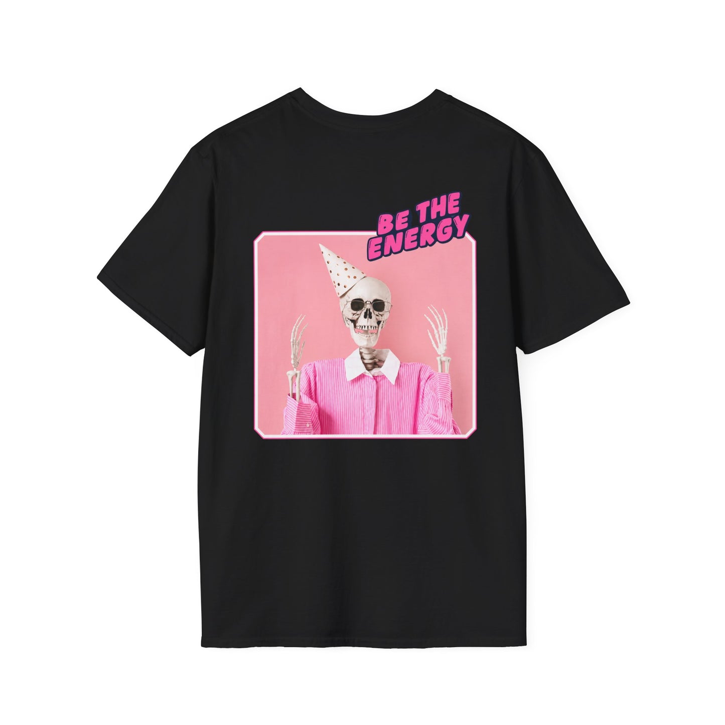 "Be The Energy" T-shirt
