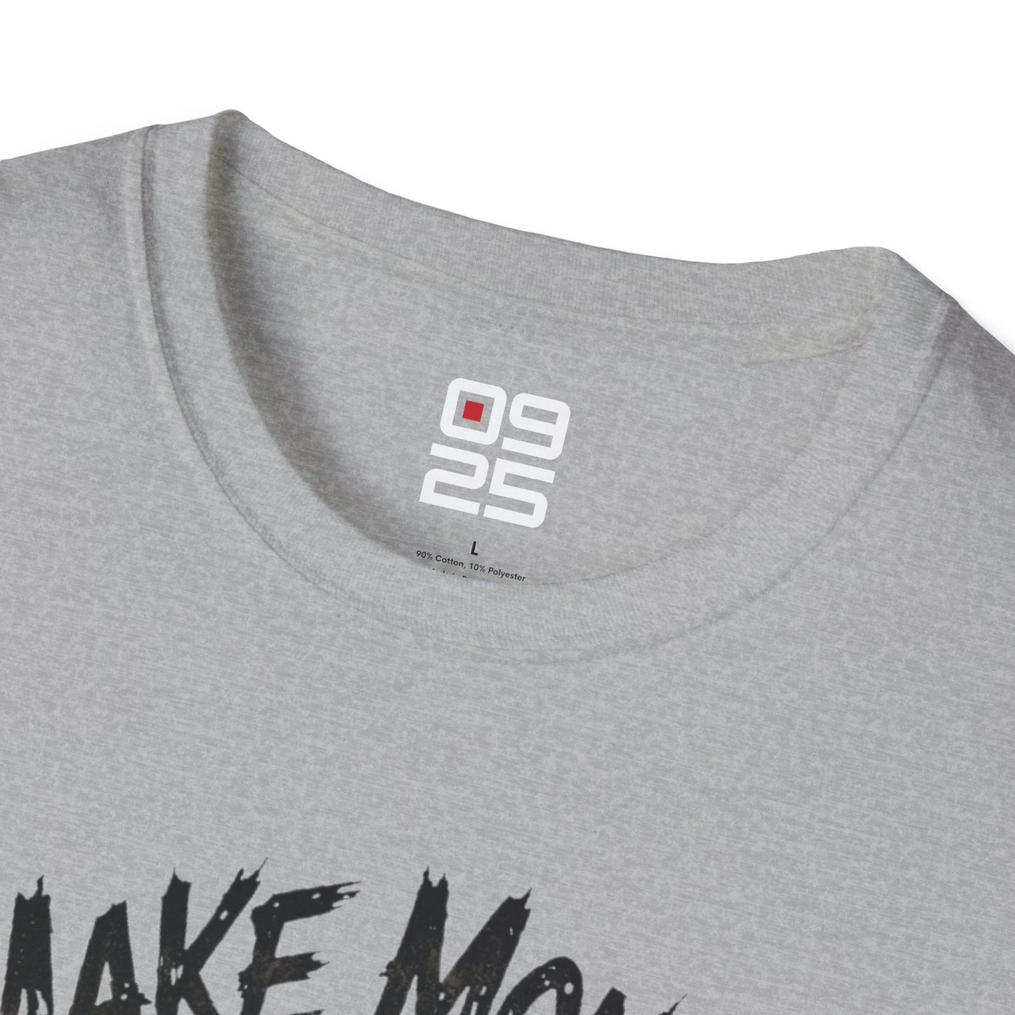 "Make Money Not Friends" T-shirt