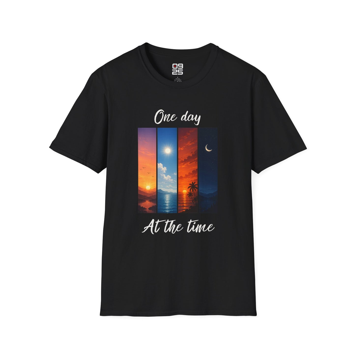 "One Day At The Time" T-shirt