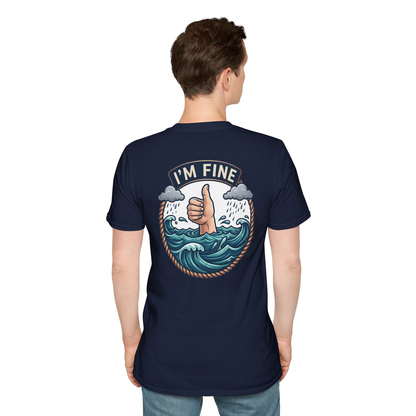 "I'm Fine" T-shirt