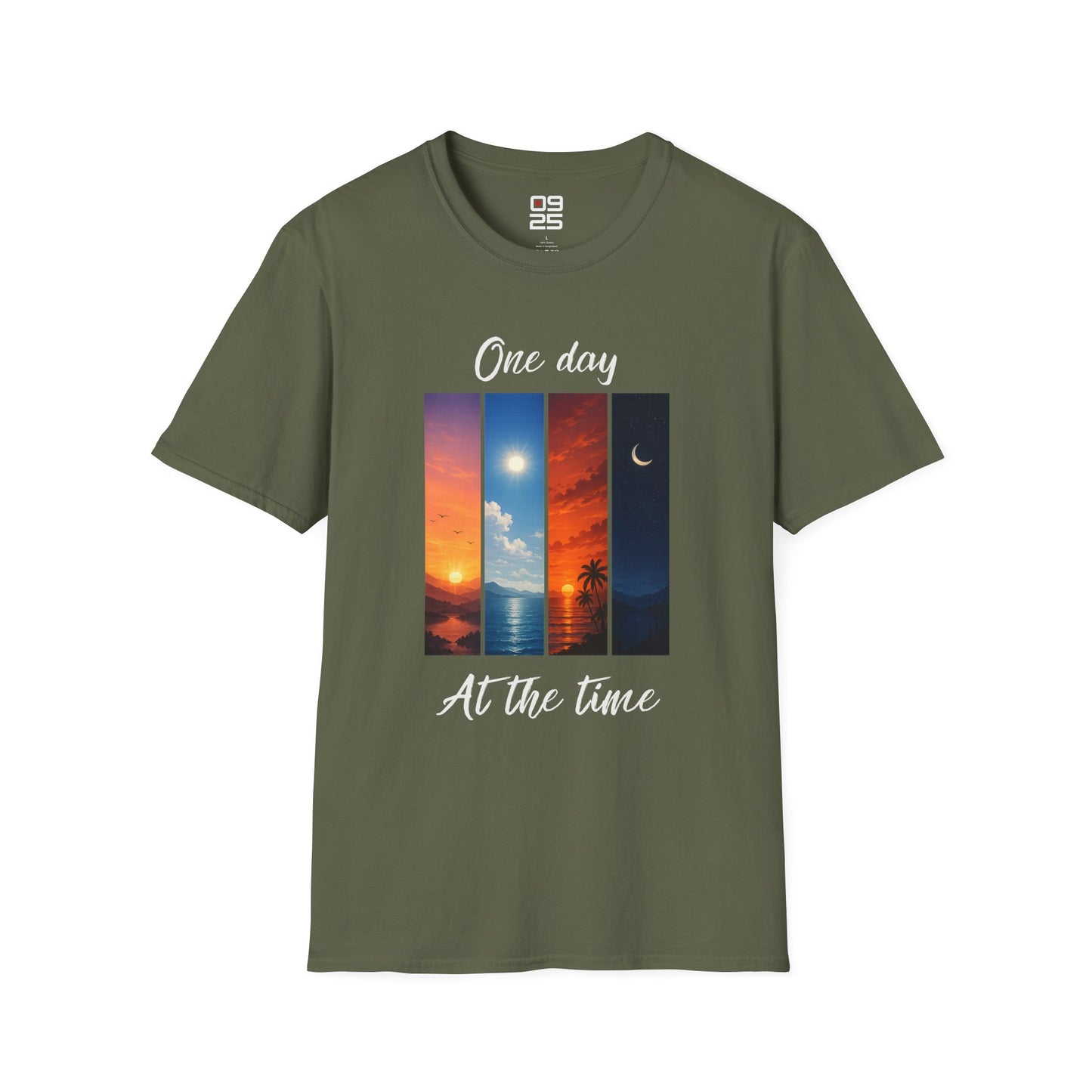 "One Day At The Time" T-shirt
